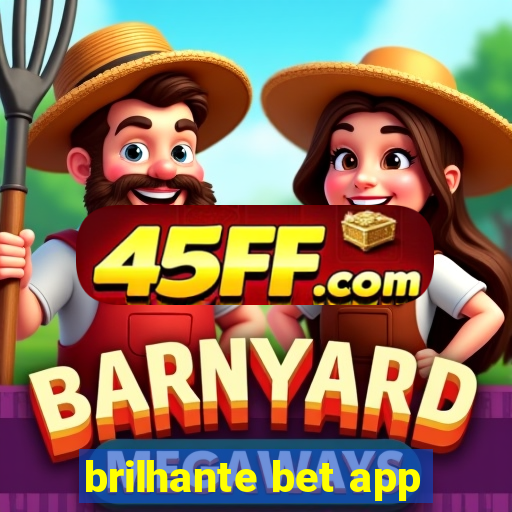 brilhante bet app